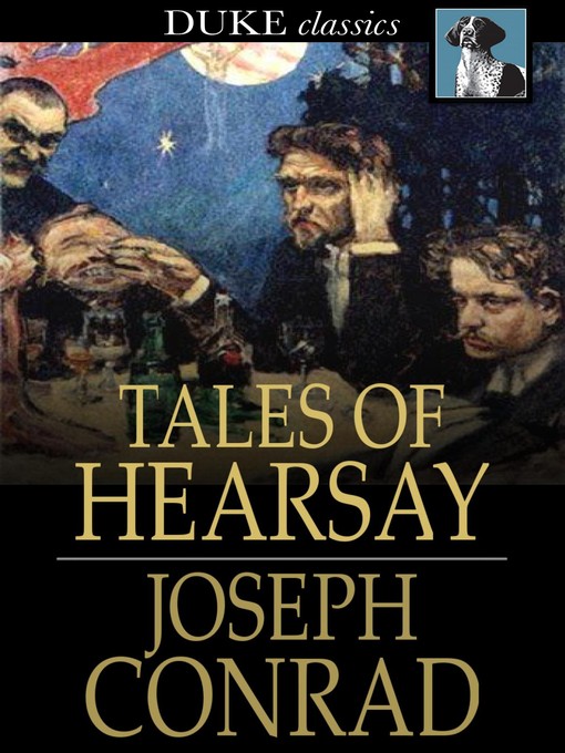 Title details for Tales of Hearsay by Joseph Conrad - Wait list